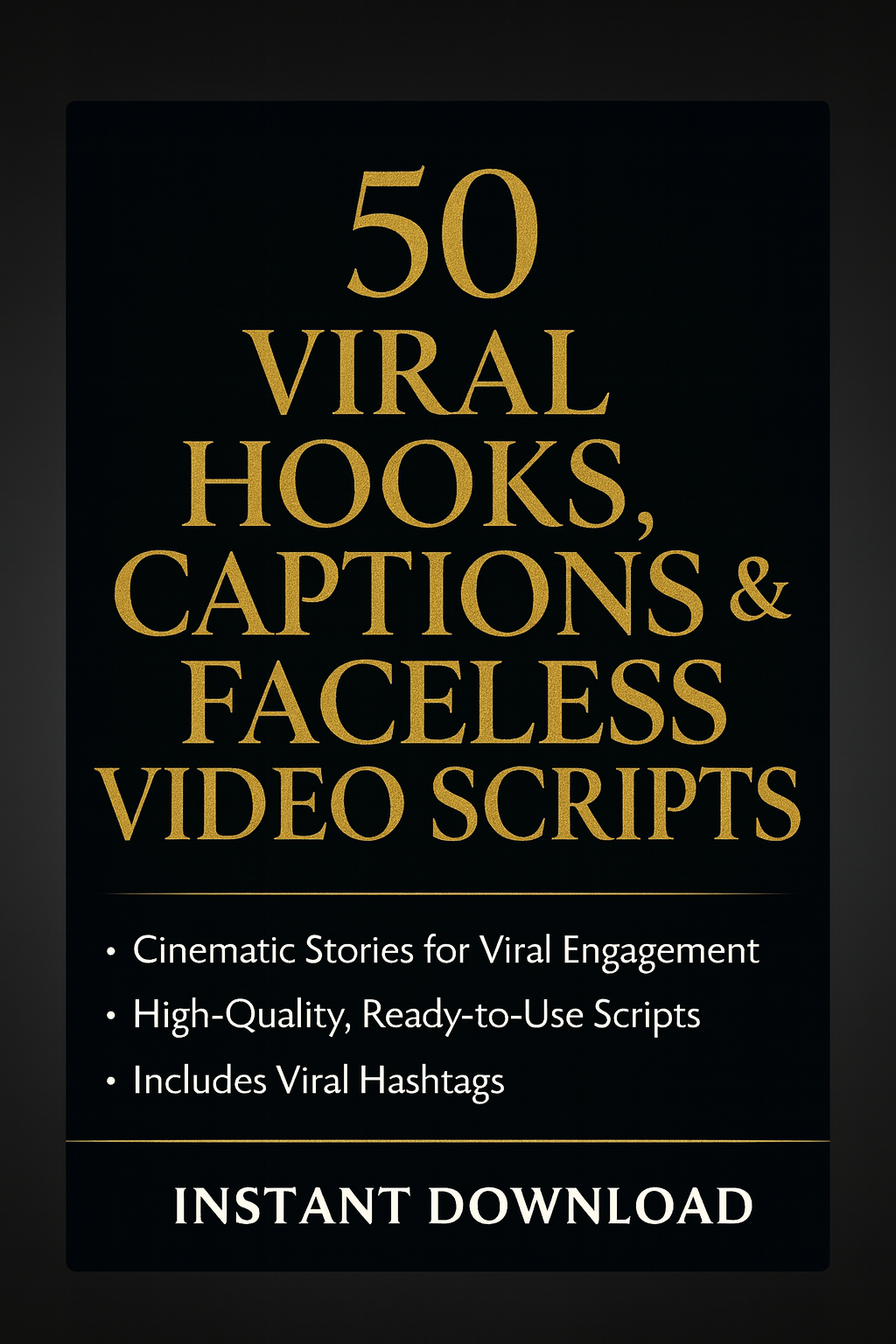 50 Viral Hooks, Captions & Faceless Video Scripts